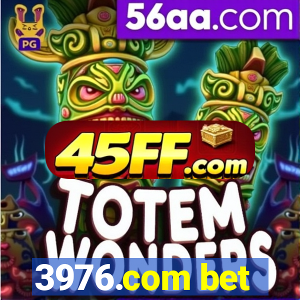 3976.com bet